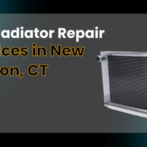 TOP Radiator Repair Services in New London, CT