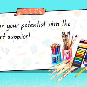 Uncover your potential with the best art supplies!