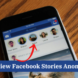 How to View Facebook Stories Anonymously?